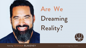 dreaming reality